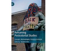Reframing Postcolonial Studies