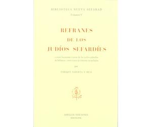 Refranes de los judíos sefardíes y otras locuciones típicas de los judíos sefarcíes de Salónica y otros sitios de oriente