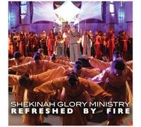 Refreshed By Fire