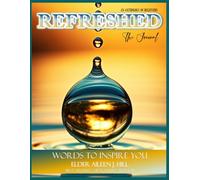 REFRESHED - He Is My Steadfast Love and My Fortress: An Anthology of Believers: V3 Journal: Words to Inspire You Book Series