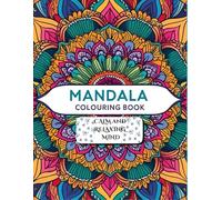 Refreshing Mandala Colouring Book for Adult.: Its helps in relaxation and stress relief.
