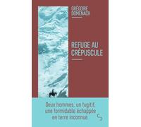 Refuge au crépuscule