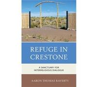 Refuge in Crestone by Aaron Thomas Raverty Aaron Thomas Raverty (Auteur)