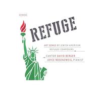 Refuge, Mélodies De Compositeurs Réfugiés Juifs Américains - Cd Album