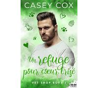 Refuge pour un coeur brisé: Vet Shop Boys, T2