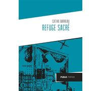 Refuge sacré - Cathie Barreau - Publie Net - broché - Roman