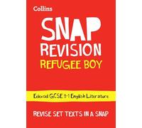 Collins GCSE – Refugee Boy – Edexcel GCSE 91 English Literature Text Guide – Broché