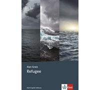 Refugee: Englische Lektüre für das 4., 5., 6. Lernjahr