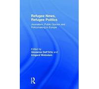Refugee News, Refugee Politics