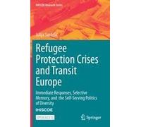 Refugee Protection Crises And Transit Europe