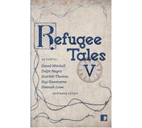 Refugee Tales V