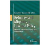 Refugees And Migrants In Law And Policy