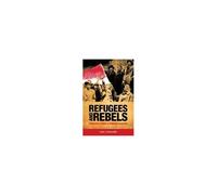 Refugees And Rebels