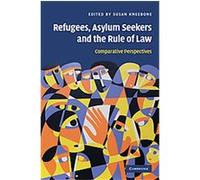 Refugees, Asylum Seekers and the Rule of Law Susan Kneebone (Auteur)