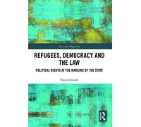 Refugees, Democracy and the Law