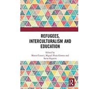 Refugees, Interculturalism And Education