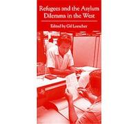 Refugees & The Asylum Dilemma Gil Loescher (Auteur)