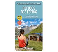 Refuges des ecrins - Patrick Espel - Chamina Eds - relié - Guide