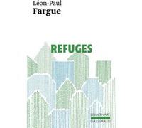 Refuges Léon-Paul Fargue (Auteur)
