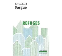 Léon‑Paul Fargue – Refuges – Livre – Gallimard