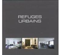 Refuges urbains - Wim Pauwels - Beta Plus - relié - Beau livre