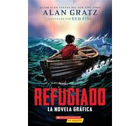 Refugiado: la novela gráfica (Refugee: The Graphic Novel) - Alan Gratz - Scholastic en Espanol - ebook (ePub) - Livre