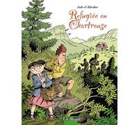 Réfugiée en Chartreuse