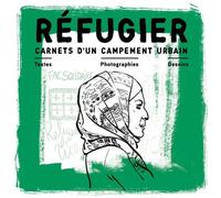Réfugier Carnets d'un campement urbain - Bruno Pilorget - Boite A Bulles - Coffret - Bande dessinée