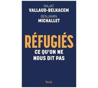 Réfugiés - Ce Qu'on Ne Nous Dit Pas
