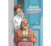 Réfugiés climatiques & castagnettes - vol. 01/2 David Ratte (Auteur)