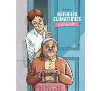 Réfugiés climatiques & castagnettes - vol. 01/2 - David Ratte - Bamboo Eds - cartonné - Bande dessinée