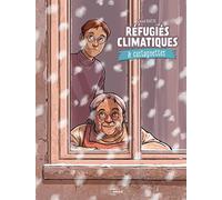 Réfugiés Climatiques & Castagnettes Tome 2