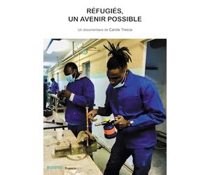 Réfugiés, un avenir possible