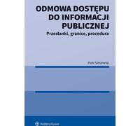 Refus d'accès à l'information publique - Piotr Sitniewski (Recht auf Polnisch)