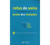 REFUS DE SOINS ET ACTUALITES SUR LES DROITS DES MALADES