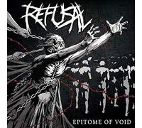 Refusal - Epitome of Void