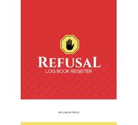 Refusal Log Book Register: Record Book for Alcohol, Tobacco, and Age-Restricted Sales | Ensure Business Compliance by Logging All Refusals and Sales Records"