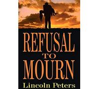 Refusal To Mourn