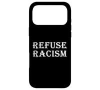 Refuse Racism ANI Racist Protest Liberté Racisme systémique Coque pour iPhone 17 Pro Max