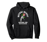 Refuse Resist Giving Up is Not an Option Fighter Hope Citation Sweat à Capuche