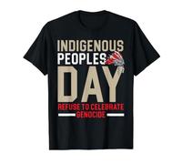 Refuse to Celebrate Genocide Journée des peuples autochtones T-Shirt Graphique avec Valeur, Homme, Noir, S