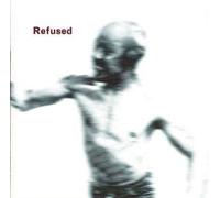 Refused - Songs to Fan The Flames of Dis [Import]