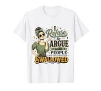 Refusez de discuter avec Ceux Qui devraient être avalés T-Shirt Graphique avec Valeur