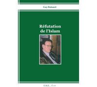 Réfutation de l'islam - Guy Rotsaert - Eme Et Intercommunications - broché - Essai
