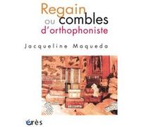 Regain ou combles d'orthophoniste