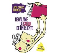 Regalame La Salud De Un Cuento – Edition Lumen