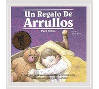 Regalo de Arrullos Para Ninos