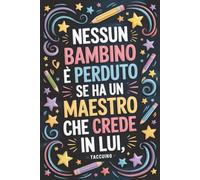 Regalo maestro: Taccuino personalizzato per educatrice di nido, asilo ed elementari | Formato A5, 100 pagine | scuola dell’infanzia e primaria