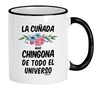Regalo Para La Cuñada Mas Chingona De Todo El Universo Tasse À Café Céramique Mug À Café Avec Anse Tasses À Thé Pour Chocolat Chaud Travail Cuisine 330Ml