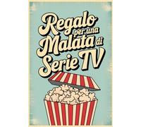 Regalo per una malata di SERIE TV: Per annotare Episodi, Stagioni e Recensioni. Imperdibile per gli amanti delle Serie Televisive!